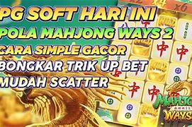 Pg Soft Gacor Mahjong Ways 2 Hari Ini Live